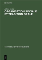 Ariane Deluz - Organisation sociale et tradition orale