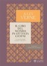 Jules Verne - Il giro del mondo in ottanta giorni