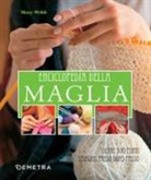 Mary Webb - Enciclopedia della maglia. Oltre 300 punti spiegati passo dopo passo