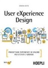 Debora Bottà - User eXperience design. Progettare esperienze di valore per utenti e aziende