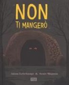 Adam Lehrhaupt, S. Magoon, Scott Magoon - Non ti mangerò