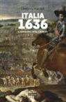 Gregory Hanlon - Italia 1636. Il sepolcro degli eserciti