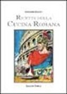Alessandra Bellucci - Ricette della cucina romana