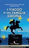 Friedrich Peter Buchner Baucevich, Agostino Pendola - Il viaggio di una famiglia europea