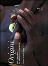 Danielle Föllmi, Olivier Föllmi - Origini. 365 pensieri dei saggi dell'Africa