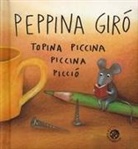 Antonella Abbatiello - Peppina Girò topina piccina piccina picciò