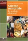 Società italiana di scienze sensoriali - Atlante sensoriale dei prodotti alimentari