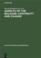 Henri Birnbaum, Henrik Birnbaum, Vryonis, Vryonis, Speros Vryonis - Aspects of the Balkans: Continuity and Change