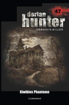 Ralf Schuder - Dorian Hunter 47 - Kiwibins Phantome