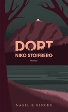 Niko Stoifberg - Dort