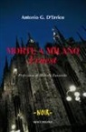 Antonio G. D'Errico - Morte a Milano. «Ernest»