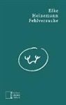 Elke Heinemann - Fehlversuche