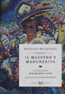 Michail Bulgakov - Il Il Maestro e Margherita. Con i dipinti delle avanguardie russe. Ediz. deluxe