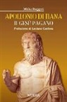 Miska Ruggeri - Apollonio di Tiana. Il Gesù pagano