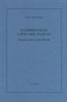 Carlo Borghero - Interpretazioni, categorie, finzioni. Narrare la storia della filosofia