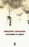 Ermanno Cavazzoni - Vite brevi di idioti