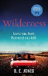 B E Jones, B. E. Jones, Jones B. E. - Wilderness