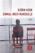 Björn Kern - Einmal noch Marseille