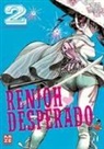 Ahndongshik, Ahndongshik - Renjoh Desperado. Bd.2