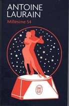 Antoine Laurain - Millésime 54