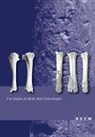Alejandro García-Moreno, Sabine Gaudzinski-Windheuser, Jarod M. Hutson, Elisabeth S. Noack, Römisch-Germanisches Zentralmuseum Leibniz-Forschungsinstitut für Ar, Elaine Turner... - The origins of bone tool technologies
