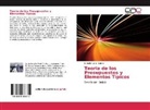 Bernabé Luna Ramos - Teoria de los Presupuestos y Elementos Típicos