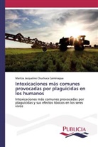Maritza Jacqueline Chuchuca Caiminagua - Intoxicaciones más comunes provocadas por plaguicidas en los humanos