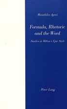 Masahiko Agari - Formula, Rhetoric and the Word