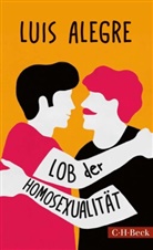 Luis Alegre - Lob der Homosexualität
