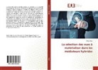 Wadii Hadi - La sélection des vues à matérialiser dans les médiateurs hybrides