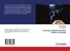 Mrinm Majumder, Mrinmoy Majumder, Priyank Majumder, Priyanka Majumder, Apu Kuma Saha, Apu Kumar Saha - A Study of Mathematical Tools on Cancer