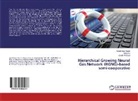 Ghaith Al Khalil, Ayoo Aziz Ayoob, Ayoob Aziz Ayoob, Gan Su, Gang Su - Hierarchical Growing Neural Gas Network (HGNG)-based semi-cooperative