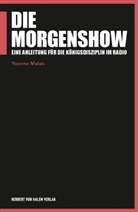Yvonne Malak, Malak Yvonne - Die Morgenshow
