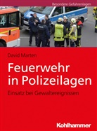 David Marten - Feuerwehr in Polizeilagen