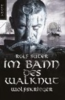 Rolf Suter, Elvea Verlag, Elve Verlag, Elvea Verlag - Im Bann des Walknut - Wolfskrieger