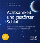 Clau Derra, Claus Derra, Claus (Dr. med. Derra, Corinna Schilling, Corinna (Dr. me Schilling - Achtsamkeit und gestörter Schlaf, m. Audio-CD