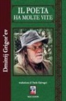 Dmitrij Grigor'ev - Il poeta ha molte vite