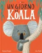 Rachel Bright, J. Field - Un giorno da koala