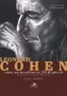 Elena Lamberti - Leonard Cohen. Come un uccellino su fili di parole