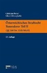 Christian Bertel, Klaus Schwaighofer - Österreichisches Strafrecht. Besonderer Teil II ( 169 bis 321k StGB)