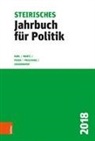 Beatrix Karl, Wolfgan Mantl, Wolfgang Mantl, Klaus Poier, Klaus Poier u a, Manfred Prisching... - Steirisches Jahrbuch für Politik 2018