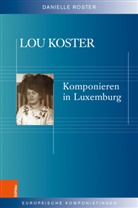 Danielle Roster - Lou Koster