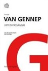 Arnold van Gennep - I riti di passaggio