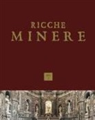 G. Pavanello - Ricche minere. Rivista semestrale di storia dell'arte