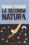 Mario Visone - La seconda natura