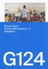 C. Morelli, A. Mariotto, C. Piano - Renzo Piano, G124. Diario delle periferie. Ediz. italiana e inglese