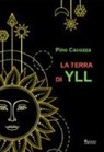 Pino Cacozza - La terra di Yll