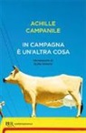 Achille Campanile - In campagna è un'altra cosa
