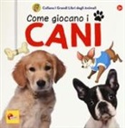Caterina Falconi, G. Farnesi - Come giocano i cani. I grandi libri degli animali