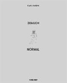Klau Waschk, Klaus Waschk - ZIEMLICH NORMAL